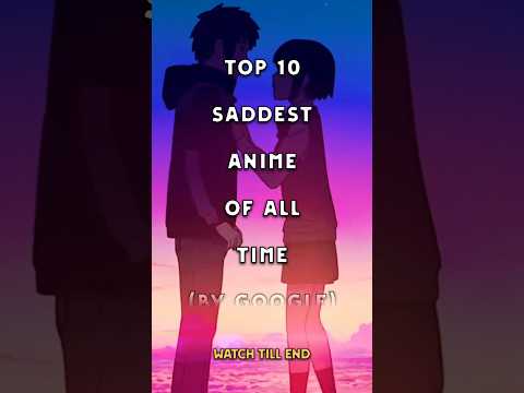 10 Masterpiece Anime Guaranteed To Break Your Heart / 涙腺崩壊確定！全アニメファンが号泣する究極の感動作10選