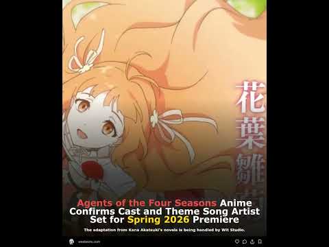 Wit Studio Unleashes Breathtaking New Animation for Orangestar’s Latest Music Video / WIT STUDIOが手掛けるOrangestarの新MVが解禁！四季の代行者を彩る至高のアニメーション