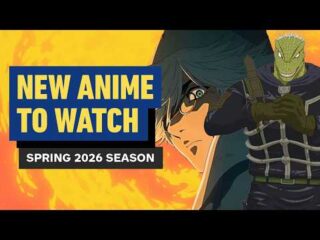 Unveiling the Must-Watch Anime of Spring 2026: IGN’s Top Picks Revealed / 2026年春アニメ決定版！IGNが選ぶ「絶対に見るべき新作」をASJが徹底解説