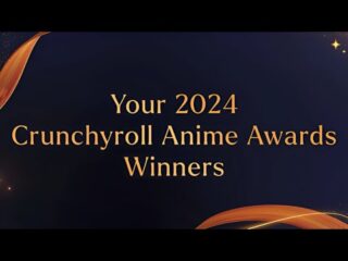Unveiling the Champions: All Winners of the 10th Crunchyroll Anime Awards Revealed! / クランチロール・アニメアワード第10回全受賞作発表！アニメ界の頂点に輝いたのは？