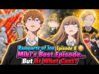 Ramparts of Ice Episode 8: The Hidden Loneliness of a Popular Girl Unveiled / 「氷の城壁」第8話、人気者の孤独に迫る！彼女の心の内とは？