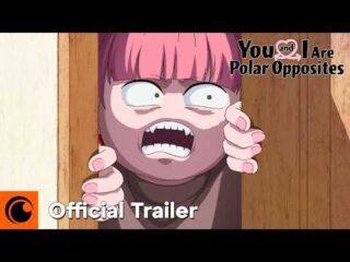 You and I Are Polar Opposites Season 2 Trailer Unveils Festive New Look / 『正反対な君と僕』第2期、最新トレーラーで祭りの賑わいを披露！