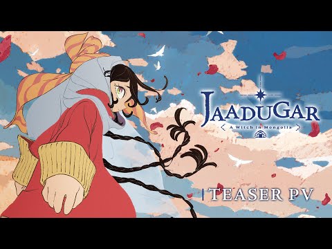 Jaadugar: A Witch in Mongolia Anime Sets July 4 Premiere, Unveils OP Theme in New Trailer / 「Jaadugar: モンゴルの魔女」7月4日放送開始！OPテーマ解禁の新PV公開