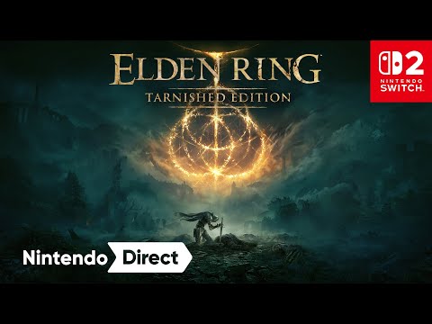 Elden Ring: Tarnished Edition for Switch 2 Launches August 28 Worldwide, Despite Delay / 「エルデンリング 褪せ人エディション」Switch 2版が8月28日世界発売！延期情報も