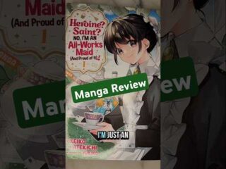 Heroine? Saint? No, I’m an All-Works Maid! Light Novel Review: Volumes 2-6 Explored / 「ヒロイン？聖女？いいえ、私は万能メイドです！」2～6巻レビュー：完璧メイドの異世界奮闘記